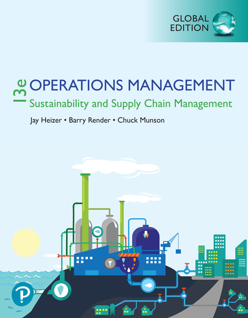 Operations Management: Sustainability and Supply Chain Management, Global Edition, 13/E